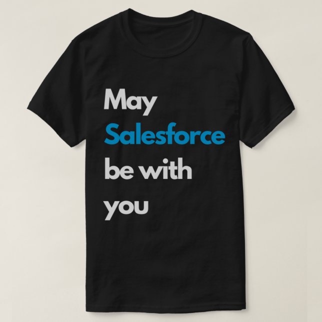 T-shirt Que SALESFORCE soit avec vous blanc (Design devant)