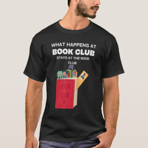 T-shirt Que se passe-t-il lors des séjours au Book Club Re