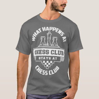 T-shirt Que se passe-t-il lors des séjours au club d'échec