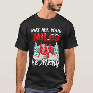 T-shirt Que Tous Vos Miles Soient Joyeux Exécuter Cadeau C