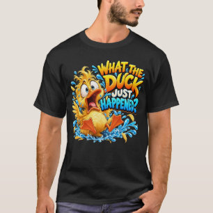 T-shirt Que vient de faire le canard drôle dessin animé ca