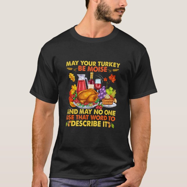 T-shirt Que Votre Dinde Soit Humide Drôles de Dictons Merc (Devant)