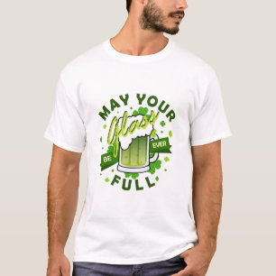 T-shirt Que Votre Verre Soit Plein Bière Verte St. Patrick