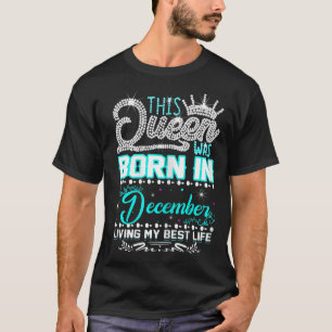 T-shirt Queen Est Né En Décembre Joyeux Anniversaire 1