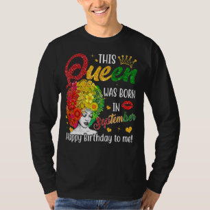 T-shirt Queen Est Né En Septembre Joyeux Anniversaire Pour