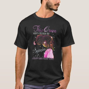 T-shirt Queen Est Né En Septembre Joyeux Anniversaire Pour