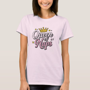 T-shirt Queen of Naps, cadeau pour maman, cadeau drôle