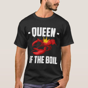 T-shirt Queen Of The Boil Crawfish Crustaceans Crayfish