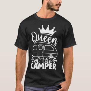 T-shirt Queen Of The Camper Drôle Citation Camping Dit :