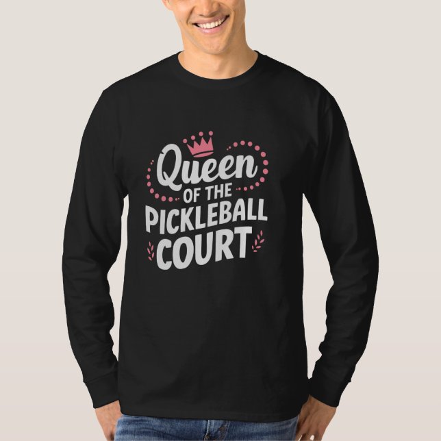T-shirt Queen of the Pickleball Court (Devant)