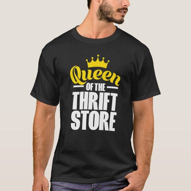 T-shirt Queen Of The Thrift Store Pour Thrifting Shopper L (Devant)