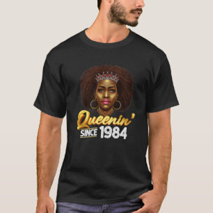 T-shirt Queenin' depuis 1984 38E Anniversaire Africain-Amé