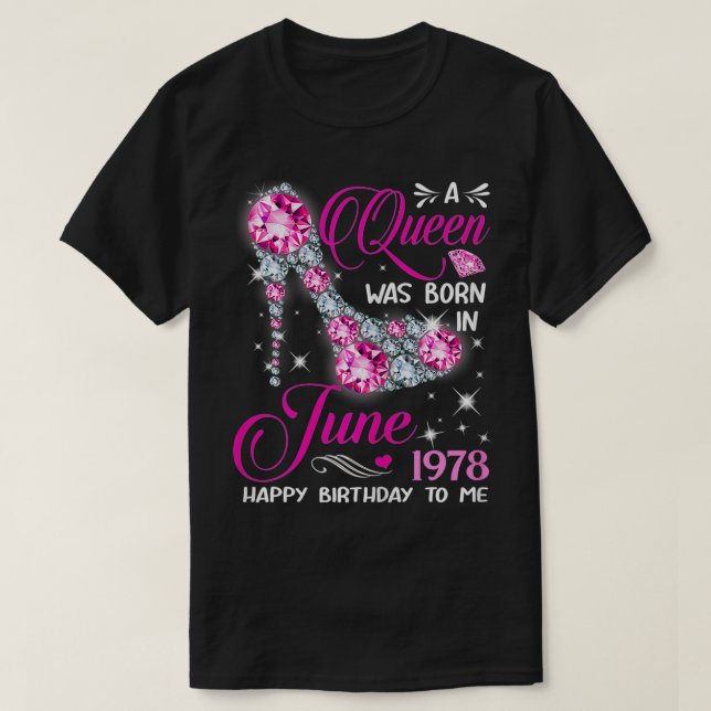 T-shirt Queens are born in June 1978 Queens 43rd Birthday  (Design devant)