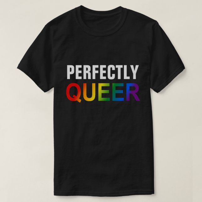 T-shirt QUEER PARFAITEMENT (Arc-en-ciel) LGBTQ+ Pride (Design devant)