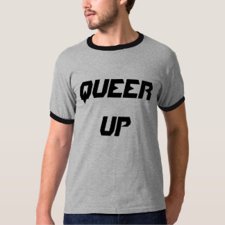 T-shirt Queer Up