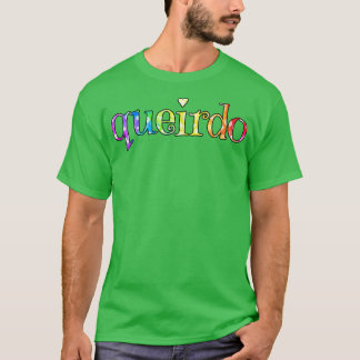 T-shirt Queirdo