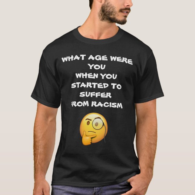 T-SHIRT QUEL ÂGE ÉTIEZ-VOUS QUAND VOUS AVEZ COMMENCÉ À SOU (Devant)
