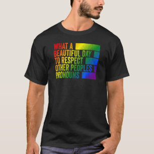 T-shirt Quel Beau Jour Pour Respecter Les Autres Peuples P