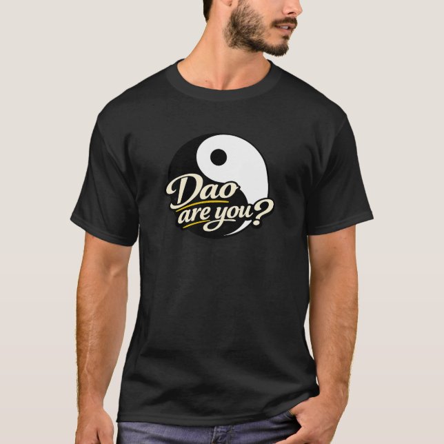 T-shirt Quel est le Dao ? (Devant)