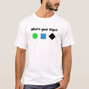 T-shirt Quel est votre signe ?