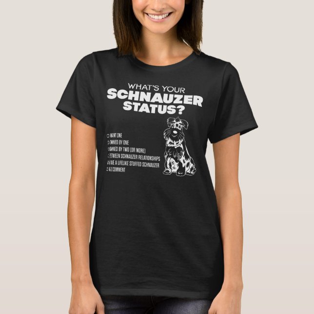T-shirt Quel est votre statut de Schnauzer ? (Devant)