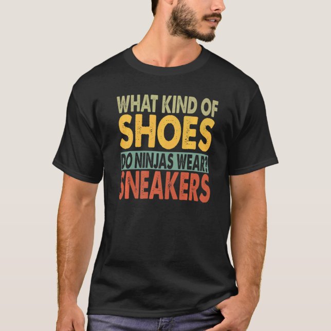 T-shirt Quel Genre De Chaussures Les Ninjas Portent Papa D (Devant)
