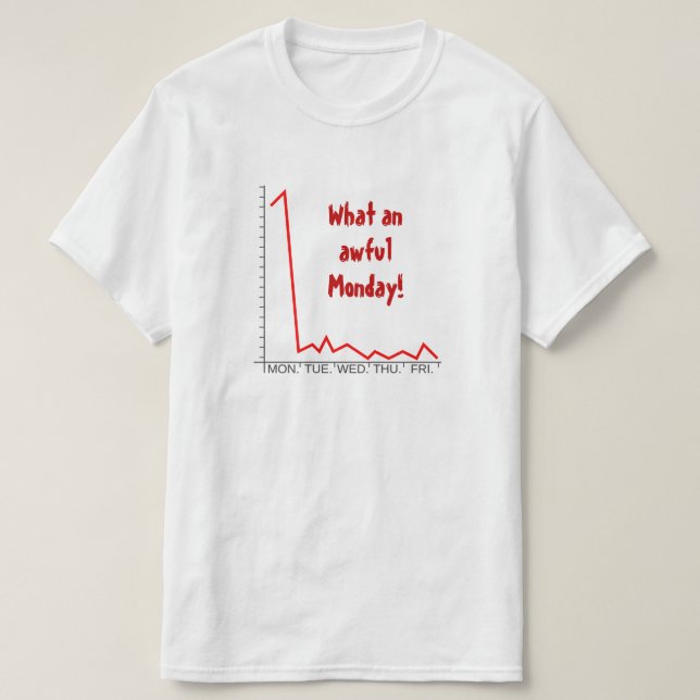T-shirt "Quel horrible lundi !" + Tableau des prix Stocks (Design devant)