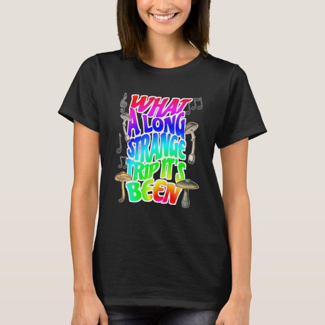 T-shirt Quel long voyage étrange c'est de la musique et du (Devant)