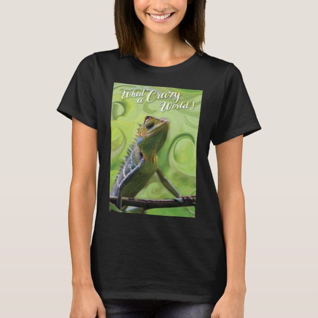 T-shirt Quel monde fou - Un Lizard spécial (Devant)