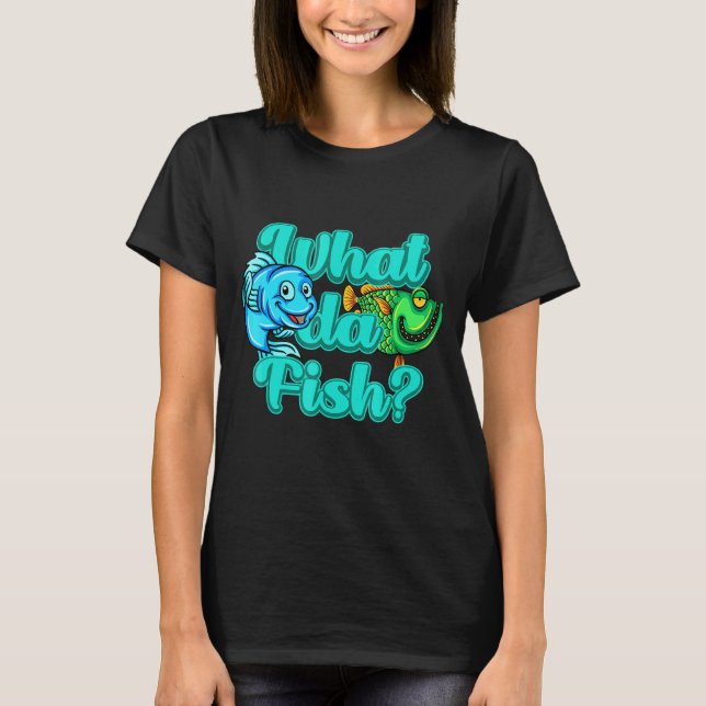 T-shirt Quel pêcheur de poissons (Devant)