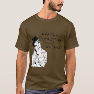 T-shirt Quelle est socialisation ?