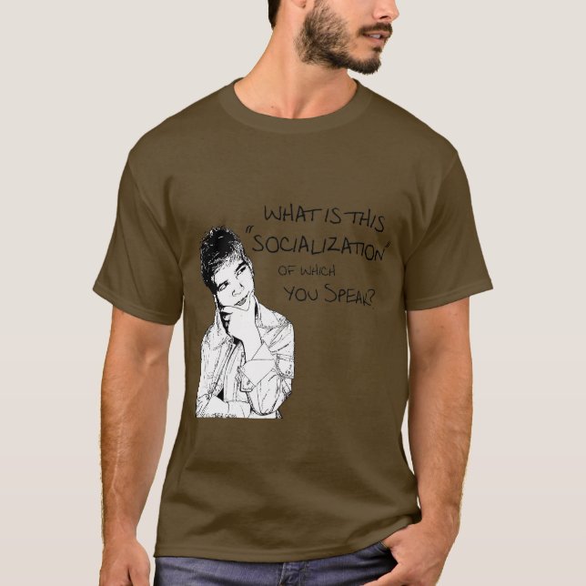 T-shirt Quelle est socialisation ? (Devant)