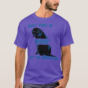 T-shirt Quelle partie d'AROO n'avez-vous pas compris ?