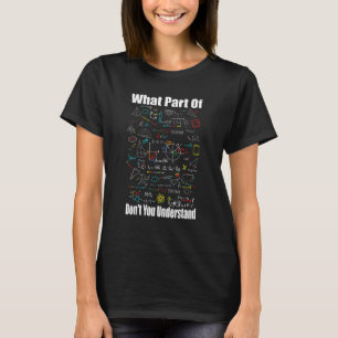 T-shirt Quelle partie de Don't You Understanding Math Plai