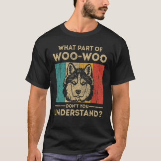 T-shirt Quelle Partie De Ne Comprenez-Vous Pas Husky