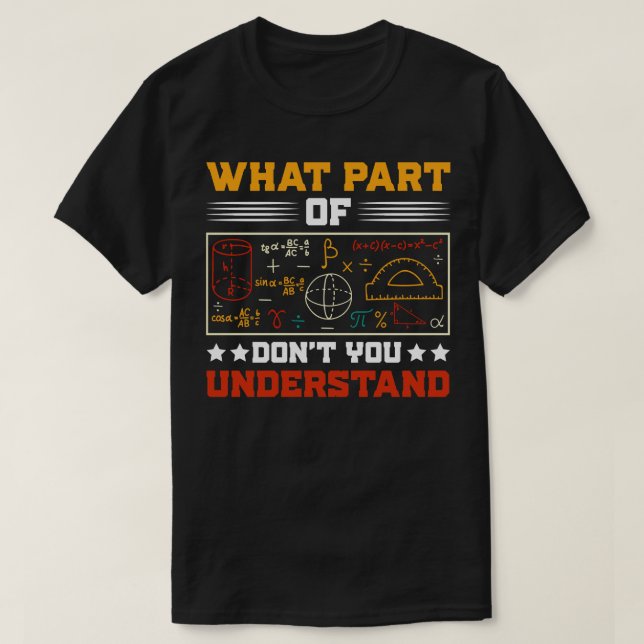 T-shirt Quelle Partie De Ne Comprenez-Vous Pas Professeur  (Design devant)