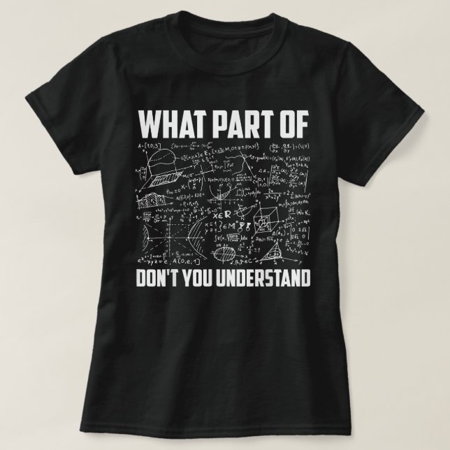 T-shirt Quelle Partie De Ne Comprenez-Vous Pas Professeur  (Design devant)