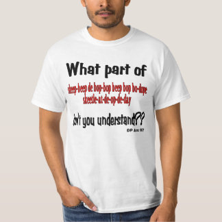 T-shirt Quelle partie ne comprenez-vous pas ?