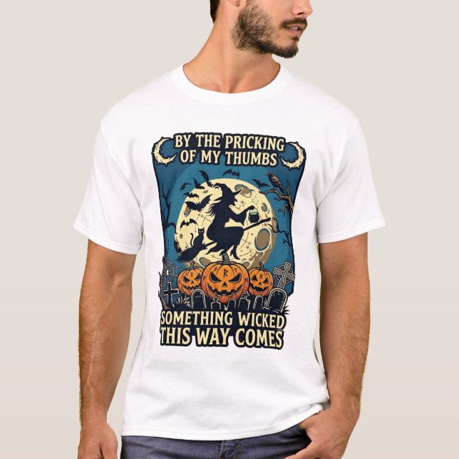 T-shirt Quelque chose de méchant arrive Sorcière Halloween (Devant)