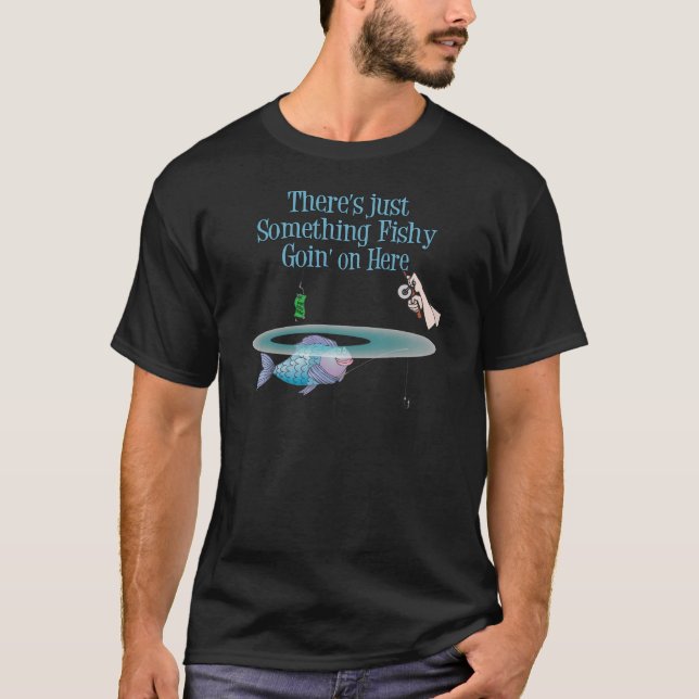 T-shirt Quelque Chose De Pêcheur Qui Se Déroule Sur Un Eng (Devant)