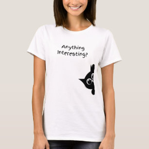 T-shirt Quelque chose d'intéressant ? Graphisme de chat no