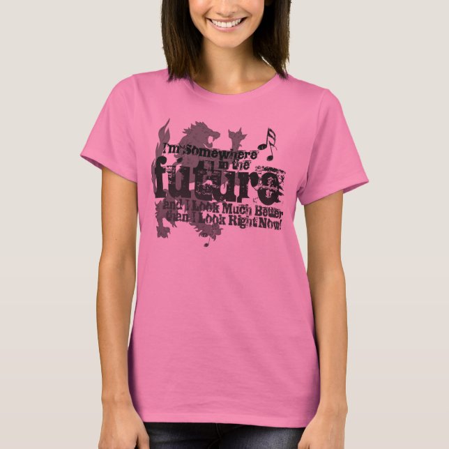 T-shirt Quelque part à l'avenir chemise de dames (avec le (Devant)