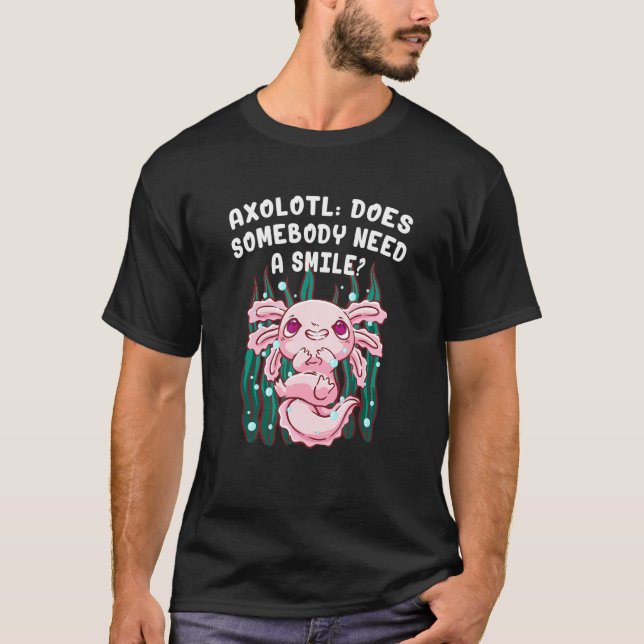 T-shirt Quelqu'un a besoin de sourire Axolotl Salamander A (Devant)