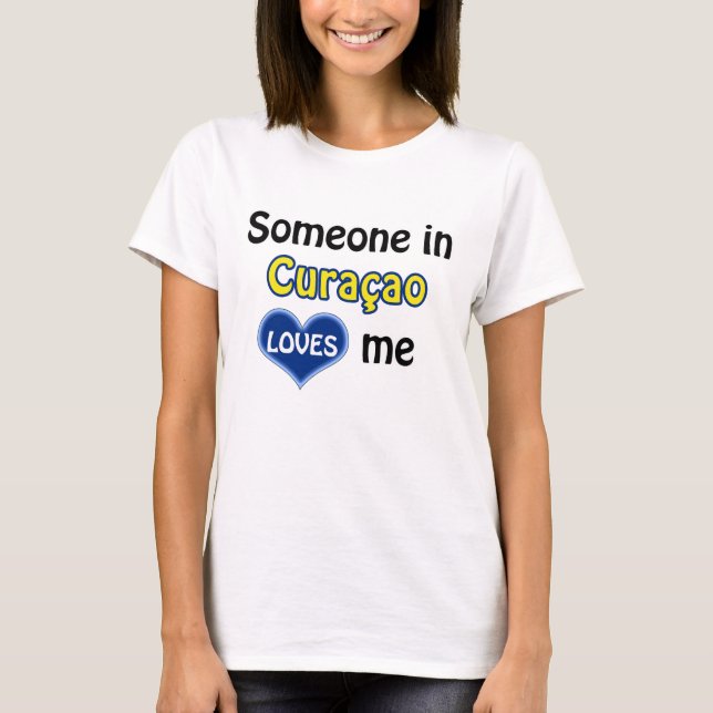 T-shirt Quelqu'un à Curaçao m'aime (Devant)