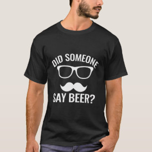 T-shirt Quelqu'Un A Dit Beer Drôle Papa Humour Beer Lo