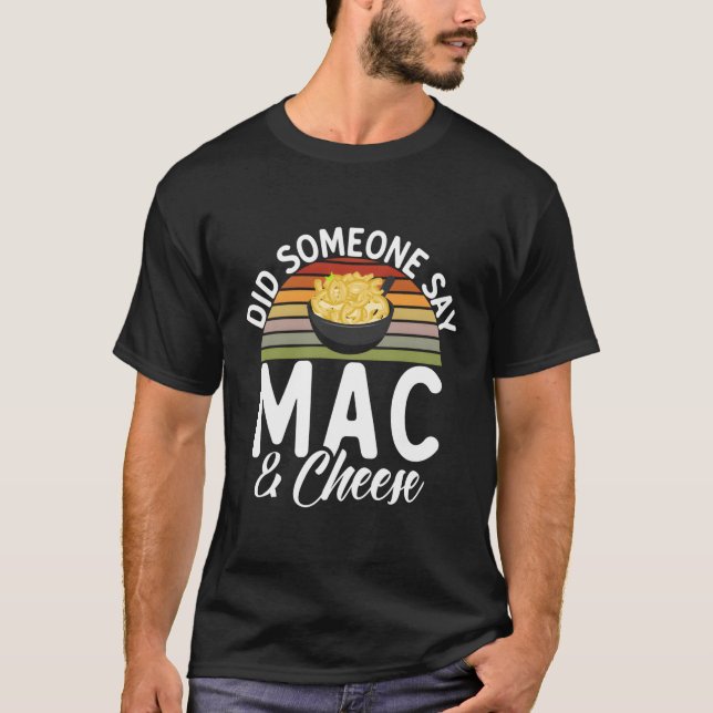 T-shirt Quelqu'Un A Dit Mac Et Cheese (Devant)