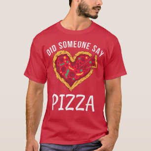 T-shirt Quelqu'un a dit Pizza Snack Pizzalove Pizza 