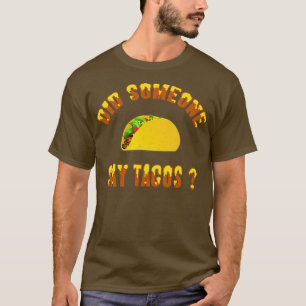 T-shirt Quelqu'Un A Dit Tacos Chemise Drôle Mardi Cinco De