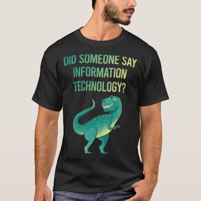 T-shirt Quelqu'un a dit technologie de l'information (Devant)