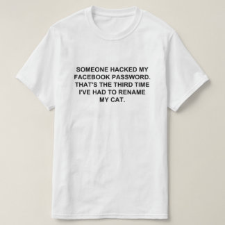 T-SHIRT QUELQU'UN A HACKÉ MON MOT DE PASSE FACEBOOK